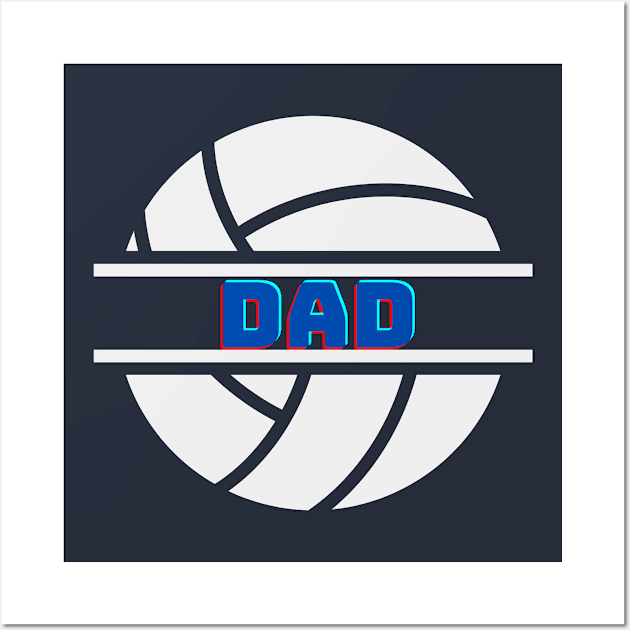 volleyball dad Wall Art by Sport-tees by Marino's